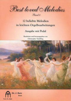 Best loved Melodies 2 - Ausgabe mit Pedal 