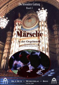 Die besondere Gattung 5: Märsche in der Orgelmusik 