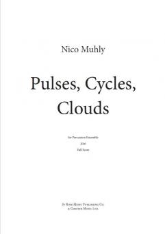 Pulses, Cycles, Clouds 