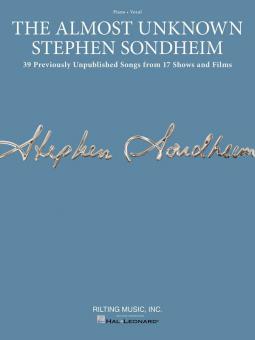 The Almost Unknown Stephen Sondheim 