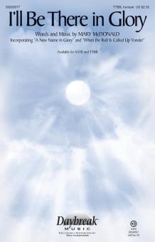 I'll Be There in Glory Standard