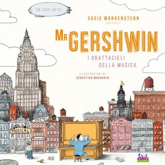 Mr. Gershwin: I Grattacieli della Musica 