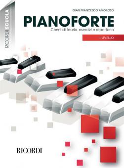 Pianoforte - Cenni di teoria, esercizi, repertorio 