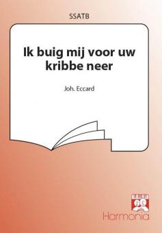 Ik buig mij voor uw kribbe neer 