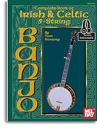 Complete Book of Irish & Celtic 5-String Banjo 