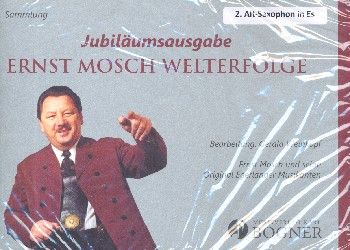 Jubiläumsausgabe - Ernst Mosch Welterfolge 
