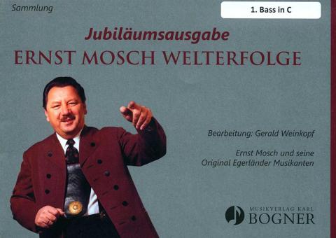 Jubiläumsausgabe - Ernst Mosch Welterfolge 