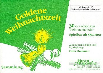 Goldene Weihnachtszeit - 4. Stimme in Bb (Bariton, Posaune, Tuba, Baßklarinette) 