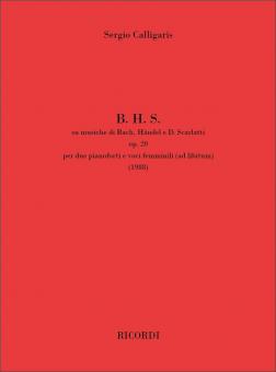 B. H. S. su musiche di Bach, Händel e D. Scarlatti 