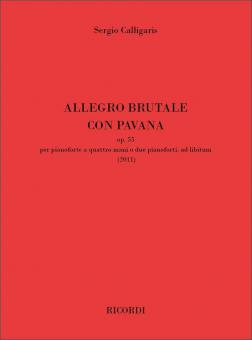 Allegro Brutale con Pavana op. 55 