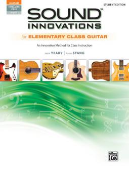 Sound Innovations for Elementary Class Guitar 