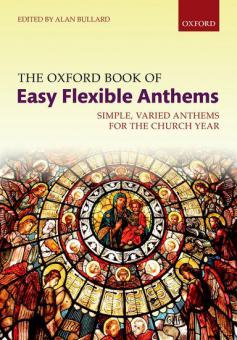 The Oxford Book of Easy Flexible Anthems 