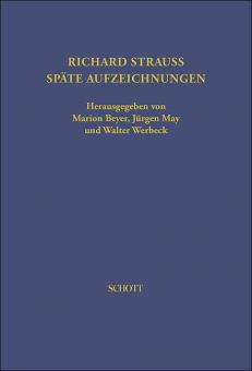 Richard Strauss - Späte Aufzeichnungen 