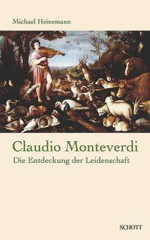 Claudio Monteverdi - Die Entdeckung der Leidenschaft 