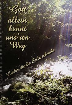 Gott allein kennt uns'ren Weg 