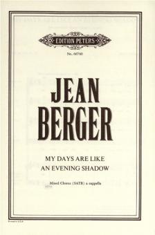 My Days Are Like An Evening Shadow 