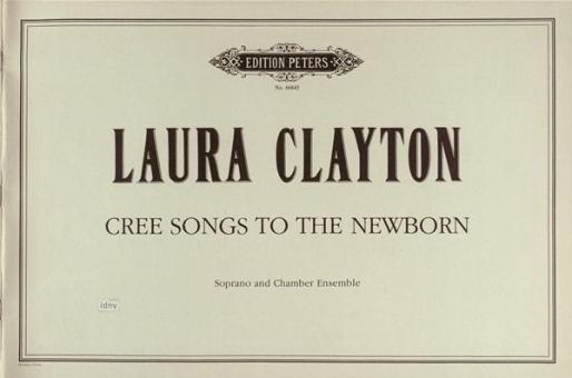 Cree Songs To The Newborn 