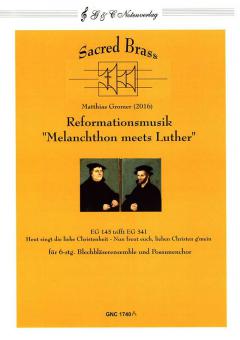 Reformationsmusik 'Melanchthon meets Luther' 