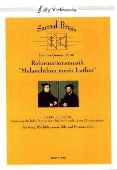 Reformationsmusik 'Melanchthon meets Luther' 
