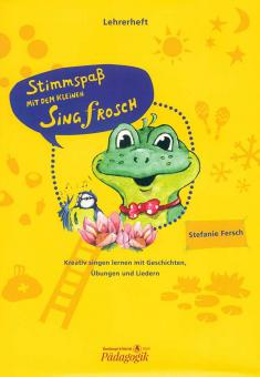 Stimmspaß mit dem kleinen Singfrosch - Lehrerheft mit Klavierstimme 