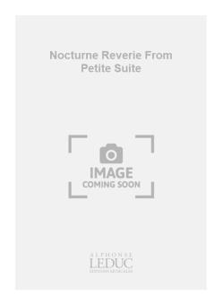 Petite Suite Nr.6 Nocturne Nr.7 Reverie 