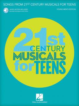 Songs from 21st Century Musicals for Teens: Young Men's Edition 