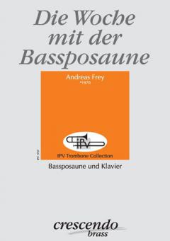 Die Woche mit der Bassposaune 
