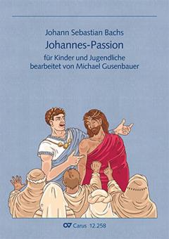 Johann Sebastian Bachs Johannes-Passion 