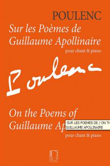 Sur les Poemes de Guillaume Apollinaire 