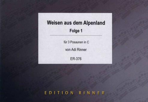 Weisen aus dem Alpenland 1 