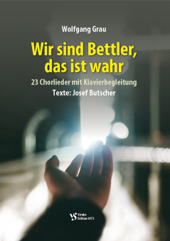 Wir sind Bettler, das ist wahr 