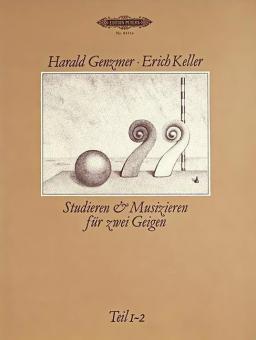 Studieren und Musizieren für 2 Geigen Teil 1-2 