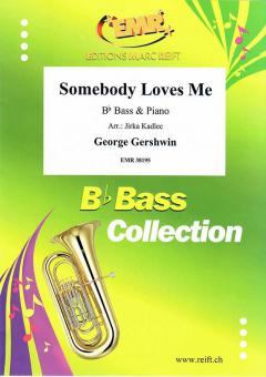 Somebody Loves Me Standard