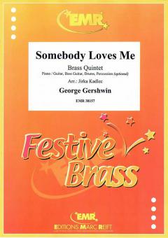 Somebody Loves Me Download