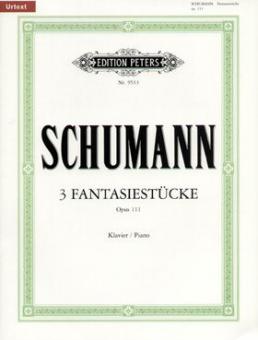 3 Fantasiestücke op. 111 