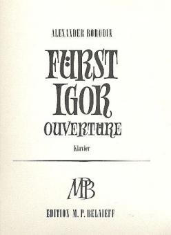 Fürst Igor, Ouvertüre in D-Dur 