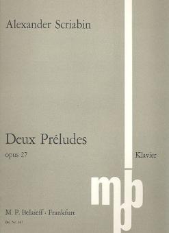 2 Préludes op. 27 