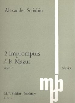 Deux Impromptus à la Mazur op. 7 