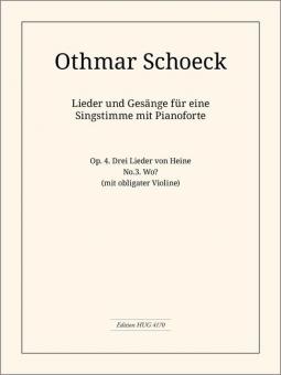 Wo? op. 4 Nr. 3 Drei Leider von Heinrich Heine 