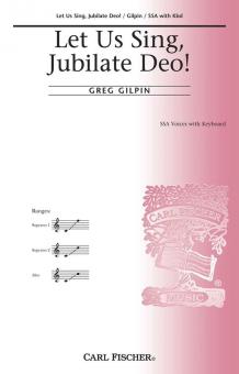 Let Us Sing, Jubilate Deo! 