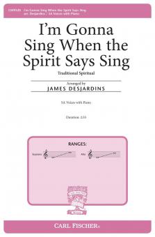 I'm Gonna Sing When the Spirit Says Sing 