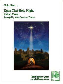Upon That Holy Night (Italian Carol) 