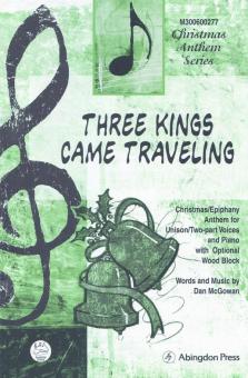 Three Kings Came Traveling 