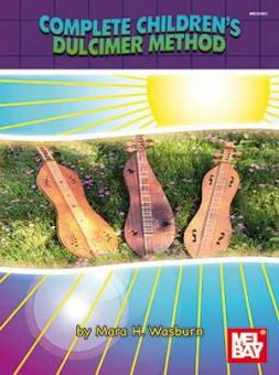 Complete Children's Dulcimer Method 