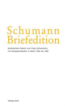 Schumann Briefedition: Korrespondenten in Berlin 1832 bis 1883 