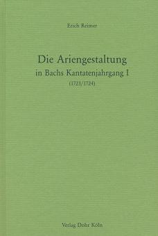 Die Ariengestaltung in Bachs Kantatenjahrgang I 