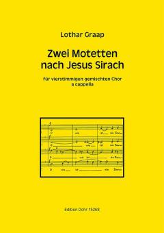 Zwei Motetten nach Jesus Sirach 