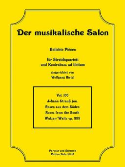Rosen aus dem Süden op. 388 