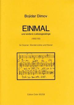 EINMAL und andere Liebesgesänge 