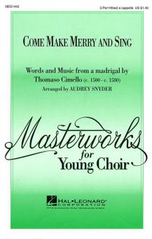 Come Make Merry And Sing 